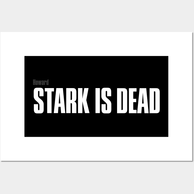 Stark is dead Wall Art by thegameme